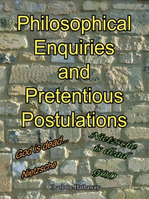 cover image of Philosophical Enquiries and Pretentious Postulations